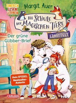 Cover Der grüne Glibber-Brief / Die Schule der magischen Tiere ermittelt Bd.1 (eBook, ePUB)