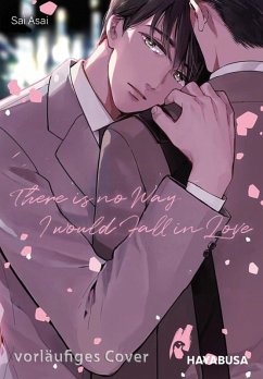 Cover There is no Way I would Fall in Love (eBook, ePUB)