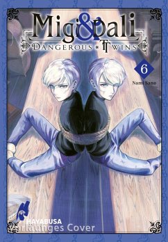 Cover Migi & Dali - Dangerous Twins Bd.6 (eBook, ePUB)