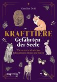 Krafttiere - Gefährten der Seele (eBook, ePUB) Krafttiere - Gefährten der Seele (eBook, ePUB)