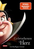 Gebrochenes Herz (Villains "Herzkönigin" - Alice im Wunderland) / Disney - Villains Bd.12 (eBook, ePUB) Gebrochenes Herz (Villains "Herzkönigin" - Alice im Wunderland) / Disney - Villains Bd.12 (eBook, ePUB)
