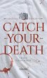 Catch Your Death (eBook, ePUB) - Bild 1