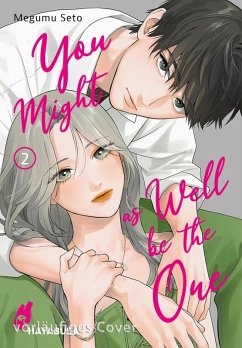 Cover You Might as Well be the One Bd.2 (eBook, ePUB)