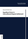 Equality of Arms in International Dispute Settlement (eBook, PDF)