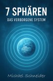 7 Sphären-Das verborgene System (eBook, ePUB)