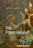Die Franziskaner (eBook, PDF) Die Franziskaner (eBook, PDF)