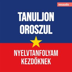 Nyelvtanfolyamok kezdőknek, Tanuljon oroszul (MP3-Download) - NeoAudio