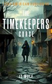 Timekeepers Curse (eBook, ePUB) Timekeepers Curse (eBook, ePUB)