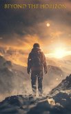 Beyond the Horizon (eBook, ePUB) Beyond the Horizon (eBook, ePUB)