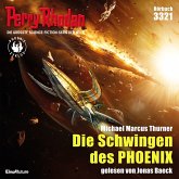 Perry Rhodan 3321: Die Schwingen des PHOENIX (MP3-Download) Perry Rhodan 3321: Die Schwingen des PHOENIX (MP3-Download)