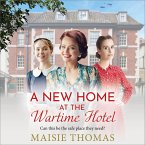 A New Home at the Wartime Hotel - The Wartime Hotel (MP3-Download)