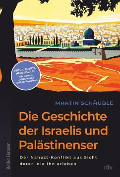 Cover Die Geschichte der Israelis und Palästinenser