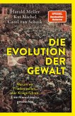 Die Evolution der Gewalt Die Evolution der Gewalt