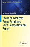 Solutions of Fixed Point Problems with Computational Errors Solutions of Fixed Point Problems with Computational Errors