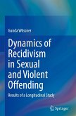 Dynamics of Recidivism in Sexual and Violent Offending