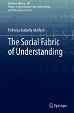 The Social Fabric of Understanding The Social Fabric of Understanding