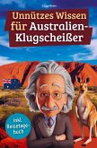 Unnützes Wissen für Australien-Klugscheißer Unnützes Wissen für Australien-Klugscheißer