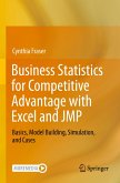 Business Statistics for Competitive Advantage with Excel and JMP