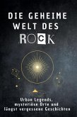 Die geheime Welt des Rock Die geheime Welt des Rock