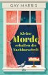 Kleine Morde erhalten die Nachbarschaft - Bild 1