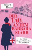 Der Tag, an dem Barbara starb Der Tag, an dem Barbara starb