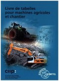 Livre de tabelles pour machines agricoles et chantier Livre de tabelles pour machines agricoles et chantier