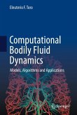 Computational Bodily Fluid Dynamics Computational Bodily Fluid Dynamics