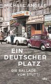 Ein deutscher Platz Ein deutscher Platz