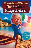 Unnützes Wissen für Sizilien-Klugscheißer