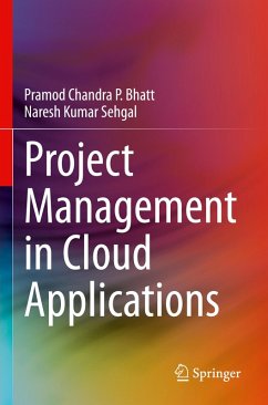 Project Management in Cloud Applications - Bhatt, Pramod Chandra P.;Sehgal, Naresh Kumar