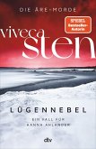 Lügennebel / Hanna Ahlander Bd.4 Lügennebel / Hanna Ahlander Bd.4