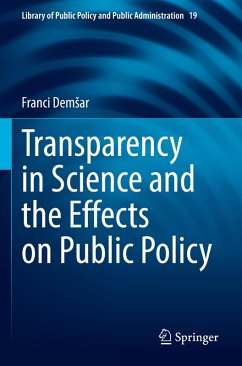 Transparency in Science and the Effects on Public Policy - Demsar, Franci