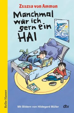 Manchmal wär ich gern ein Hai - von Ammon, Zsazsa