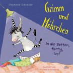 Grimm und Möhrchen - In die Betten, fertig, los!