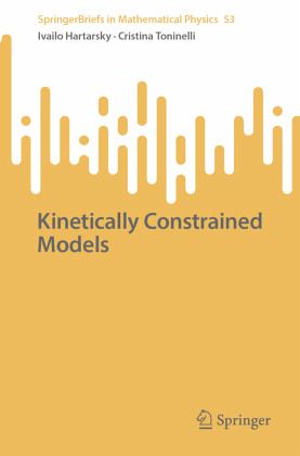 Kinetically Constrained Models Kinetically Constrained Models