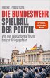 Die Bundeswehr - Spielball der Politik - Bild 1