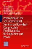 Proceedings of the 5th International Seminar on Non-Ideal Compressible Fluid Dynamics for Propulsion and Power Proceedings of the 5th International Seminar on Non-Ideal Compressible Fluid Dynamics for Propulsion and Power