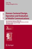 Human-Centered Design, Operation and Evaluation of Mobile Communications