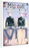 Migi & Dali - Dangerous Twins Bd.7