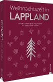 Weihnachtszeit in Lappland Weihnachtszeit in Lappland