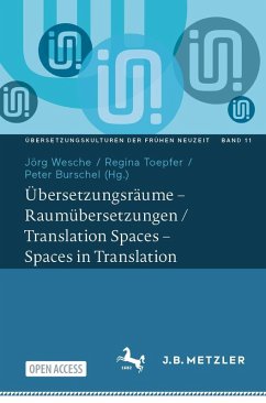 Übersetzungsräume - Raumübersetzungen / Translation Spaces - Spaces in Translation