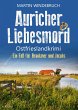 Auricher Liebesmord. Ostfrieslandkrimi - Bild 1