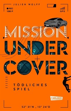 Tödliches Spiel / Mission Undercover Bd.3