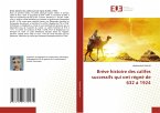 Brève histoire des califes successifs qui ont régné de 632 à 1924