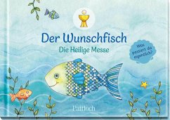 Cover Der Wunschfisch. Die Heilige Messe