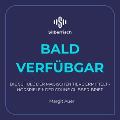 Der grüne Glibber-Brief / Die Schule der magischen Tiere ermittelt Bd.1 (1 Audio-CD) - Auer, Margit