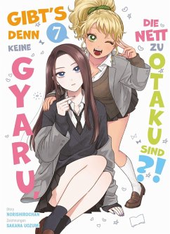 Cover Gibt's denn keine Gyaru, die nett zu Otaku sind?! Bd.7