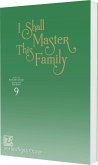 I Shall Master This Family 9 I Shall Master This Family 9