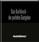 GAGGENAU - Das Kochbuch, aktualisierte Neuauflage GAGGENAU - Das Kochbuch, aktualisierte Neuauflage