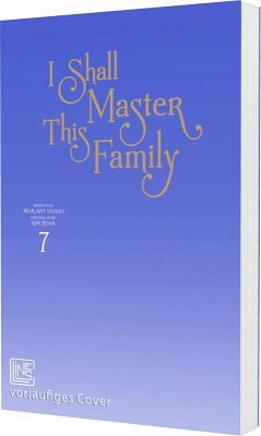 Cover I Shall Master This Family Bd.7